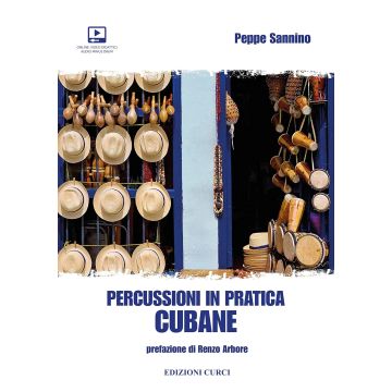 Percussioni in Pratica Cubane prefazione di Renzo Arbore contenuti extra online autore Peppe SANNINO