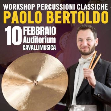 Workshop percussioni Allievo EFFETTIVO Paolo Bertoldo 10 Febbraio 2025