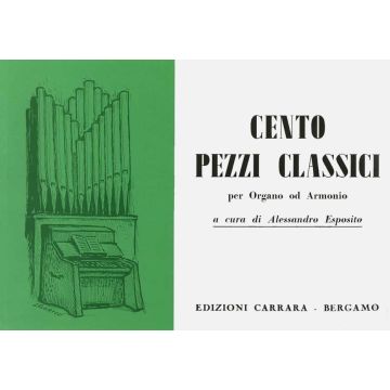 Cento pezzi Classici Autore: Autori Vari, composer/ Alessandro Esposito Ed