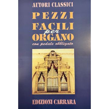 Pezzi facili per organo Autore: AUTORI VARI, composer/ Castelli Franco ed