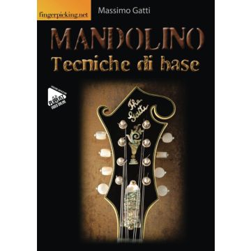 Mandolino Tecniche di Base DVD-ROM Autore Massimo Gatti