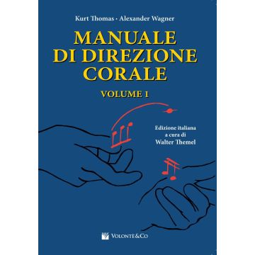 Manuale di Direzione Corale Autore Kurt Thomas, Alexander Wagne