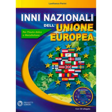 Lanfranco Perini Inni Nazionali dell'Unione Europea con CD